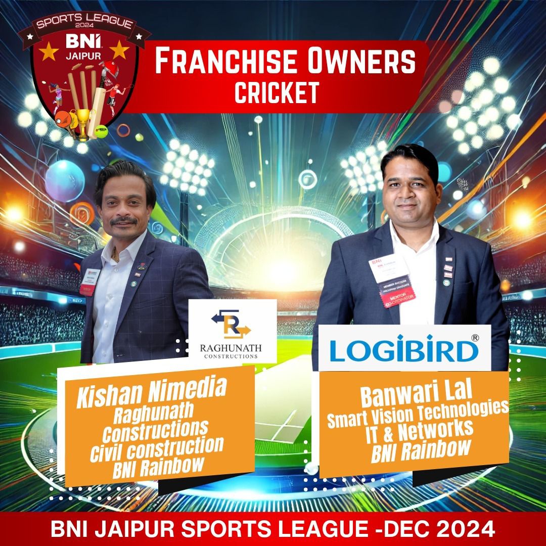Congratulations to the Franchise Owners of BNI Jaipur Sports Leagues - Cricket!